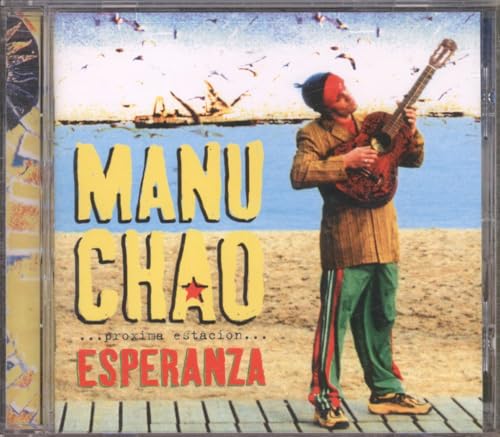 Chao , Manu - Proxima Estacion... Esperanza