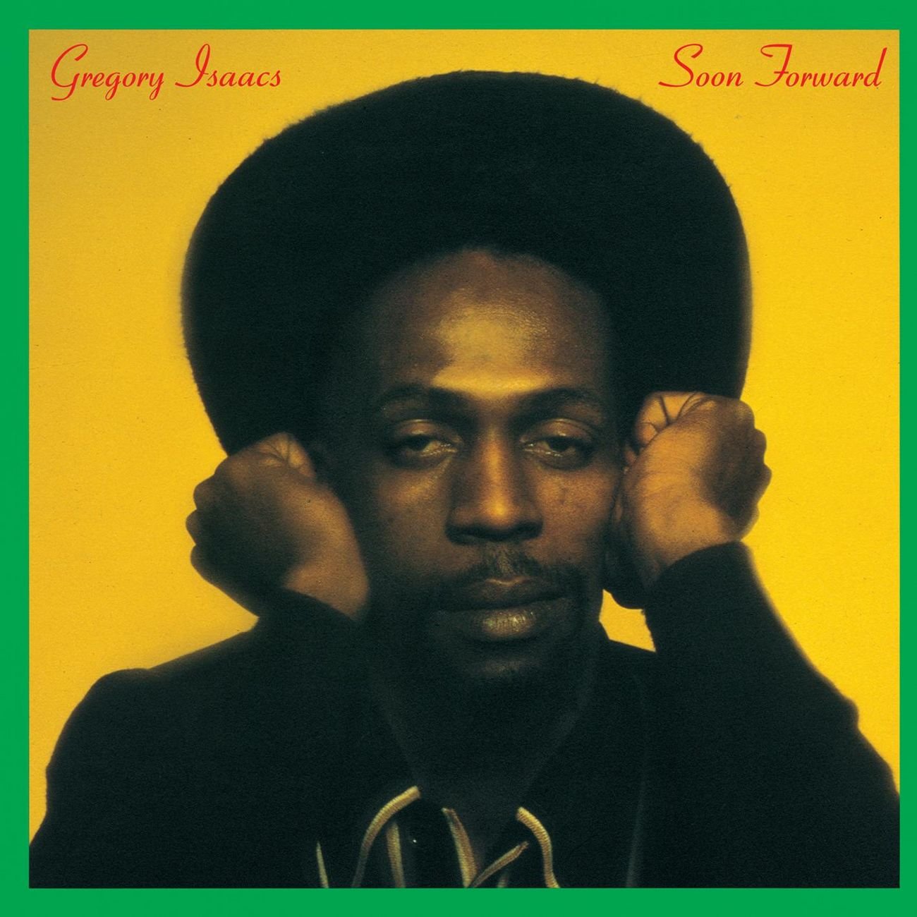 Isaacs , Gregory - Soon Forward