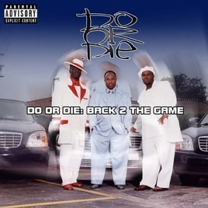 Do or Die - Do or die : back 2 the game