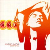 Migs , Miguel - Those Things
