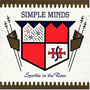 Simple Minds - Sparkle in the Rain-Remastered