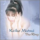 Matsui , Keiko - The Ring