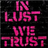 Ark , The - In lust we trust
