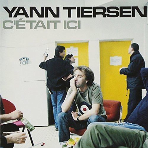 Yann Tiersen - C'Etait Ici (Live)-Best of/Standard