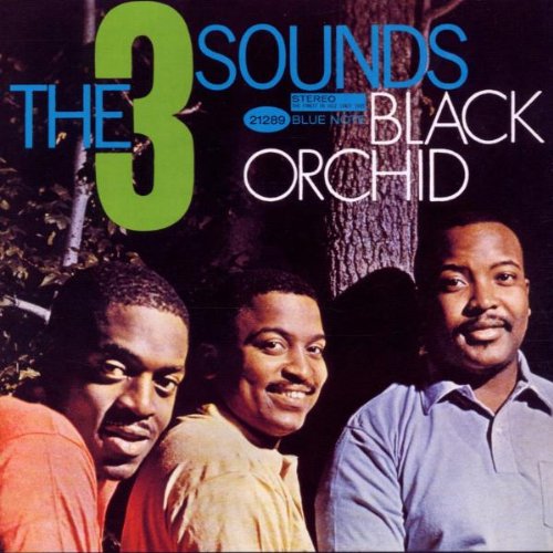 Three Sounds , The - Black Orchid