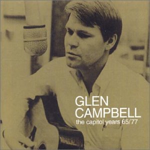 Glen Campbell - Capitol Years 1965-1977