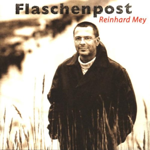 Mey , Reinhard - Flaschenpost