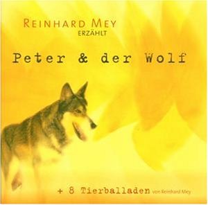 Mey , Reinhard - Peter & der Wolf   8 Tierballaden