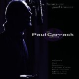 Carrack , Paul - Twenty-one Good Reasons - The Paul Carrack Collection