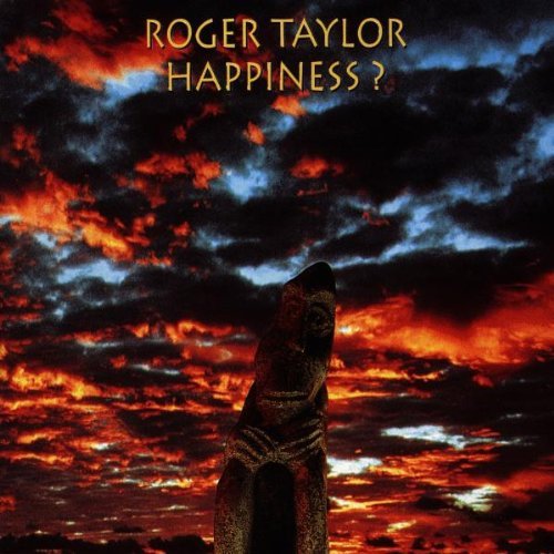 Roger Taylor - Happiness ?