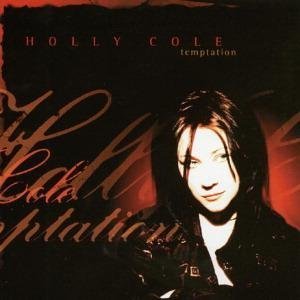 Cole , Holly - Temptation
