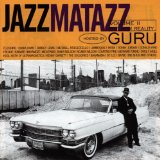 Guru - Jazzmatazz 1