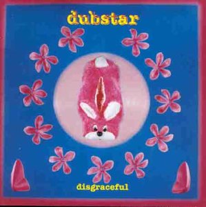Dubstar - Disgraceful (UK Import)