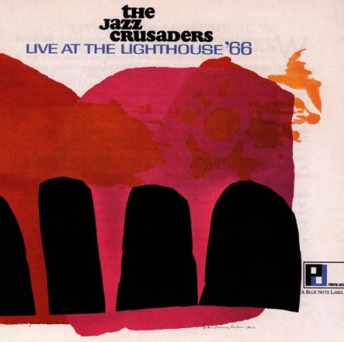 Jazz Crusaders , The - Live at the Lighthouse