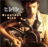 DeVille , Willy & Mink DeVille - Greatest Hits