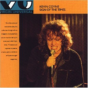Coyne , Kevin - Sign of the times (Virgin Universal)