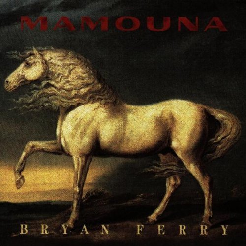 Ferry , Bryan - Mamouna