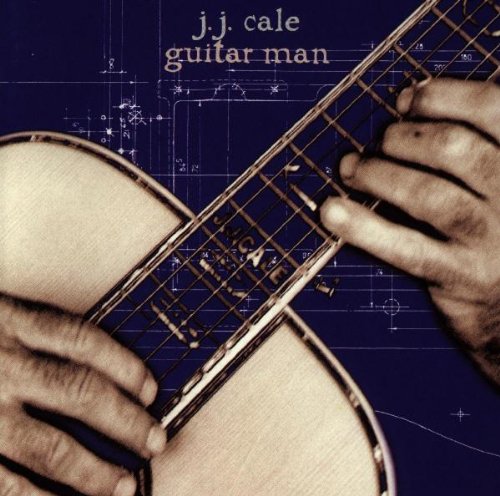 Cale , J.J. - Guitar man