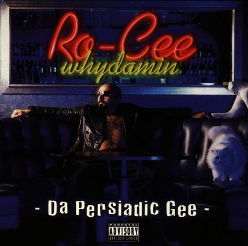 Ro Cee - Da Persiadic Gee