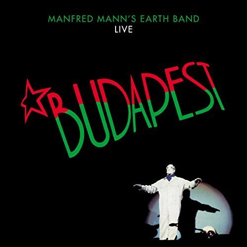Manfred Mann's Earth Band - Budapest - Live