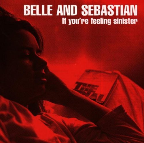 Belle & Sebastian - If You're Feeling Sinister