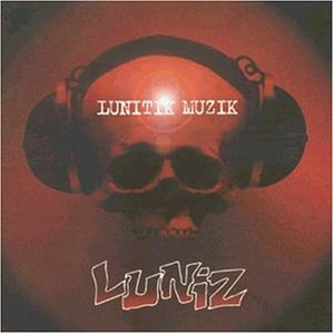 Luniz - Lunitik Muzik [Vinyl LP]