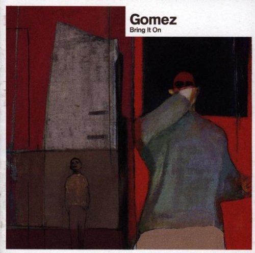 Gomez - Bring It on