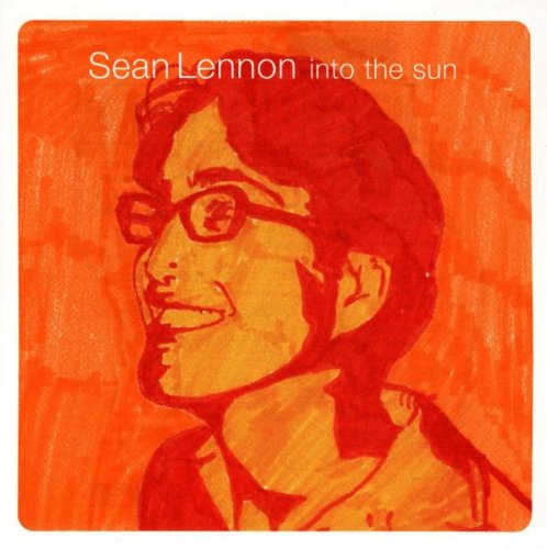 Lennon , Sean - Into the sun