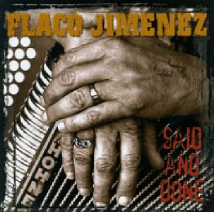 Jimenez , Flaco - Said and Done