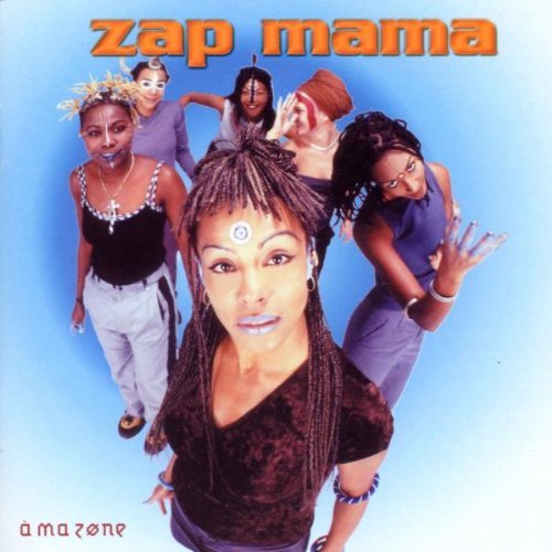 Zap Mama - A mazzone