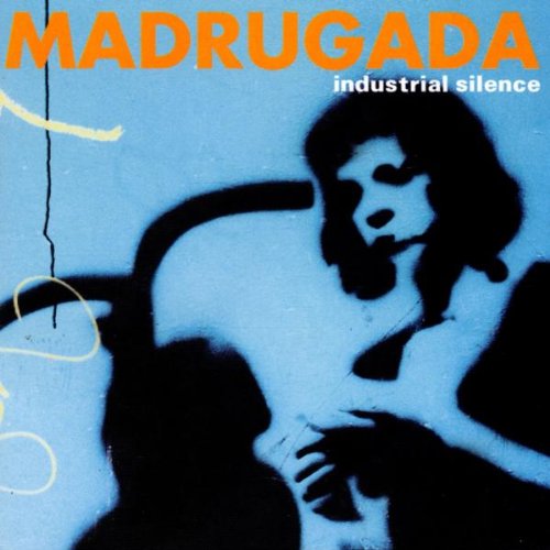 Madrugada - Industrial silence