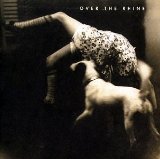 Over the Rhine - Drunkard'S Prayer