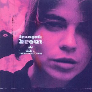 Breut , Francoiz - Vingt a Trente Mille Jours
