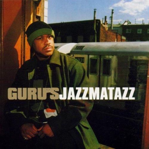 Guru - Jazzmatazz 3