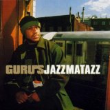 Guru - Jazzmatazz 1