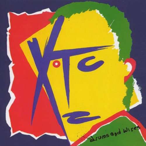 XTC - Drums And Wires (Remastered)