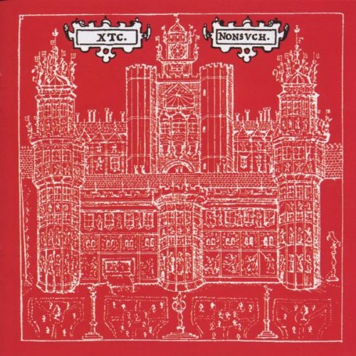 Xtc - Nonsuch (Remastered)