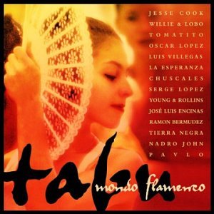 Sampler - Tabu - Mondo Flamenco - The World Of Nuevo Flamenco