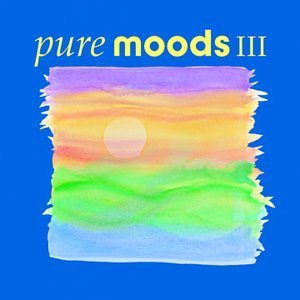 Various - Pure Moods Vol. 3