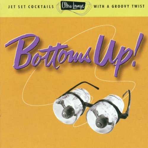 Various - Ultra-Lounge - Bottoms Up