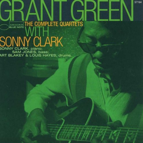 Grant Green - Complete Quartets