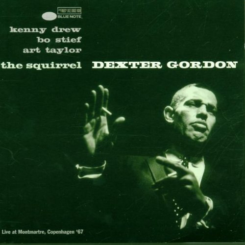 Gorden , Dexter - The Squirrel/Live at the Montm