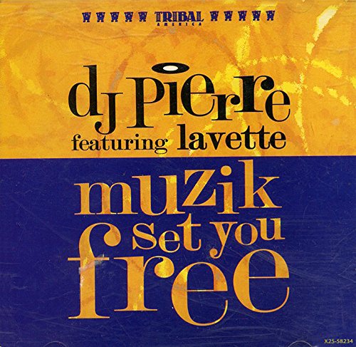 DJ Pierre - Muzik Set You Free (Maxi)