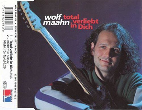 Maahn , Wolf - Total verliebt in Dich (Maxi)