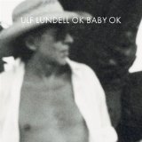 Lundell , Ulf - Ok Baby Ok