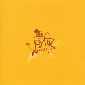 K-Os - Joyful rebellion