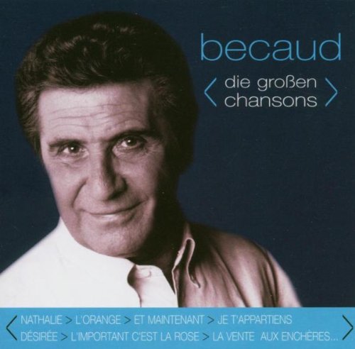 Gilbert Becaud - Best of - die großen Chansons