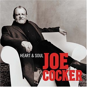 Cocker , Joe - Heart & Soul
