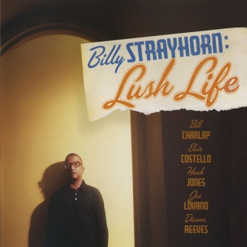 Strayhorn , Billy - Lush Life