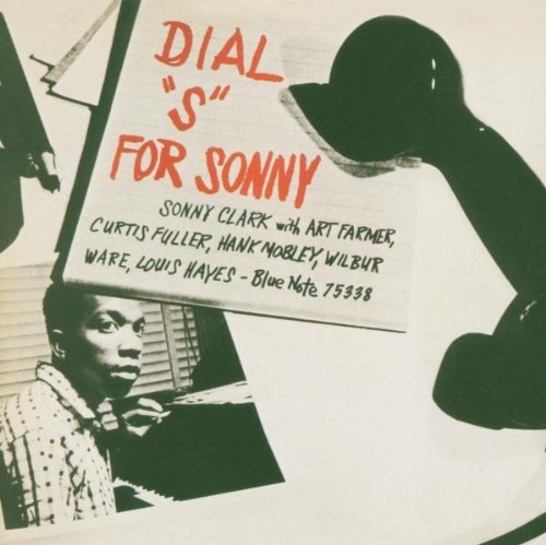 Clark , Sonny - Dial S For Sonny